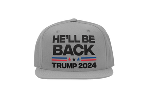 Trump 2024, He'll Be Back Hat