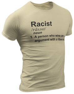 Racist Liberal Definition Tee
