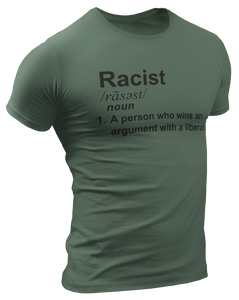 Racist Liberal Definition Tee
