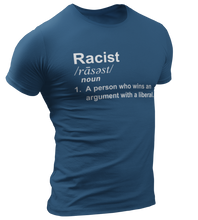 Load image into Gallery viewer, Racist Liberal Definition Tee - Crusader Outlet