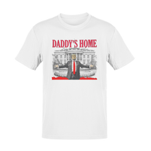Load image into Gallery viewer, Daddy's Home Trump Tee