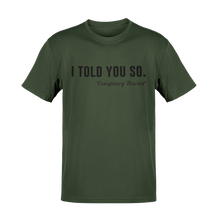 Load image into Gallery viewer, I Told You So Conspiracy Theorist Tee