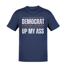 Load image into Gallery viewer, I Was Going To Be A Democrat For Halloween Tee