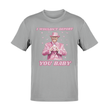 Load image into Gallery viewer, I Wouldn't Deport You Valentine's Day Tee