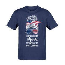 Load image into Gallery viewer, Just a Regular Mom Trying Not To Raise Liberals Tee