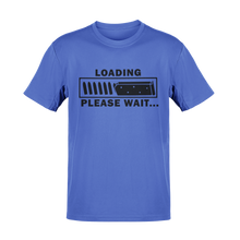 Load image into Gallery viewer, Loading Please Wait Tee