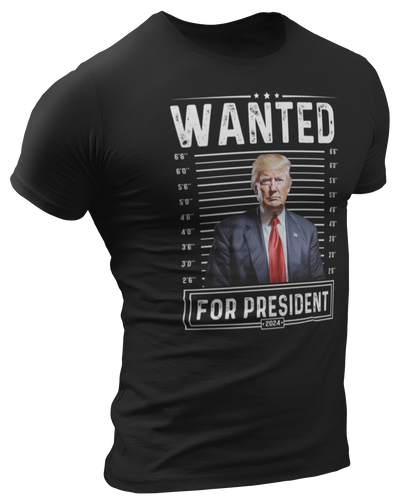 Wanted For President Tee