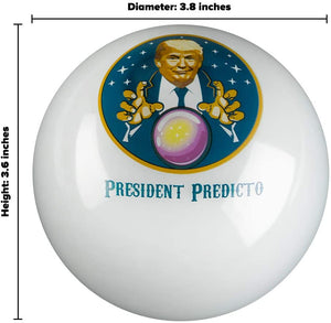 President Predicto - Donald Trump Fortune Teller Ball - Crusader Outlet