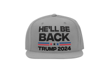 Load image into Gallery viewer, Trump 2024, He&#39;ll Be Back Hat