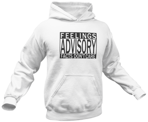 Feelings Advisory Hoodie - Crusader Outlet