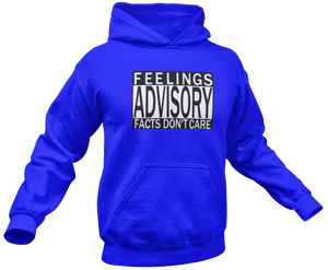 Feelings Advisory Hoodie - Crusader Outlet