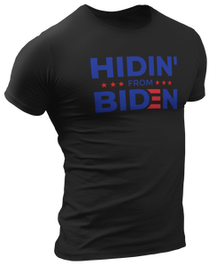 Hidin' From Biden Tee