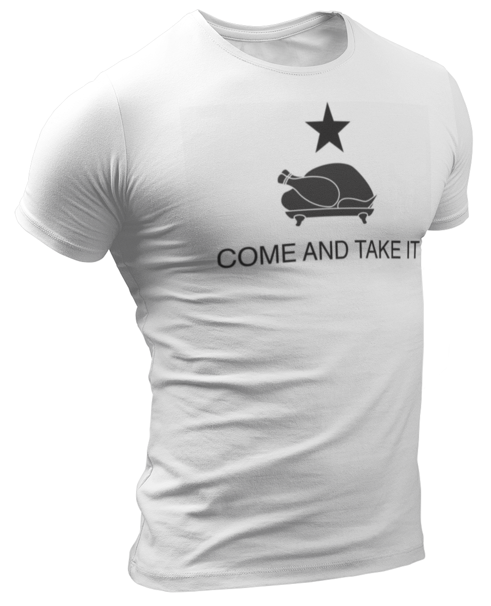 Come and Take It Thanksgiving Turkey Tee