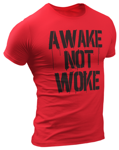 Awake Not Woke Tee