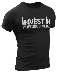 Invest In Precious Metal Tee