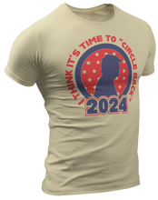 Load image into Gallery viewer, Circle Back to Trump Tee