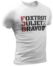 Load image into Gallery viewer, Foxtrot Juliet Bravo FJB Tee