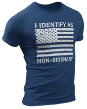 Load image into Gallery viewer, I Identify As Non-Bidenary Tee