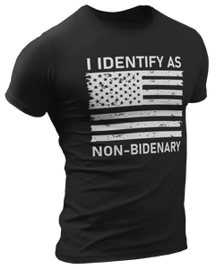 I Identify As Non-Bidenary Tee