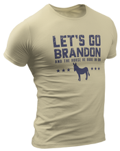 Load image into Gallery viewer, Let&#39;s Go Brandon And The Horse He Rode In On Tee