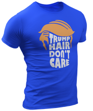 Load image into Gallery viewer, Trump Hair Don&#39;t Care Tee - Crusader Outlet
