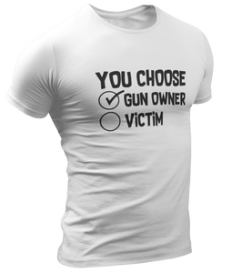 You Choose Tee - Crusader Outlet
