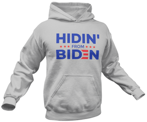 Hidin' From Biden Hoodie