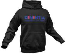 Load image into Gallery viewer, Dementia, You Know The Thing Hoodie