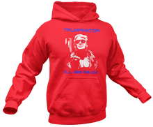 Load image into Gallery viewer, Trumpinator 2024, I&#39;ll Be Back Hoodie