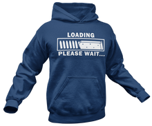Load image into Gallery viewer, Loading Please Wait Hoodie