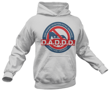 Load image into Gallery viewer, Dad Against Daughters Dating Democrats Hoodie