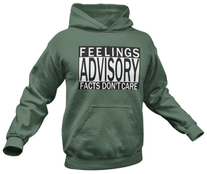 Feelings Advisory Hoodie