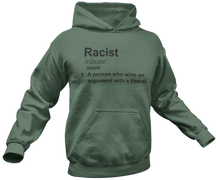 Load image into Gallery viewer, Racist Definition Hoodie