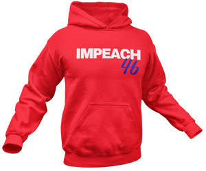 Impeach 46 Hoodie