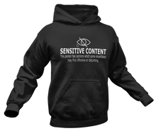 Load image into Gallery viewer, Sensitive Content Hoodie