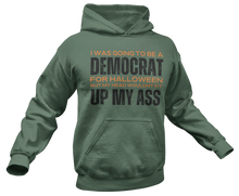 Load image into Gallery viewer, I Was Going To Be A Democrat For Halloween Hoodie