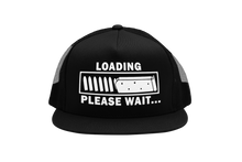 Load image into Gallery viewer, Loading Please Wait Trucker Hat