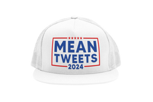 Load image into Gallery viewer, Mean Tweets 2024 Trucker Hat