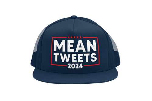 Mean Tweets 2024 Trucker Hat