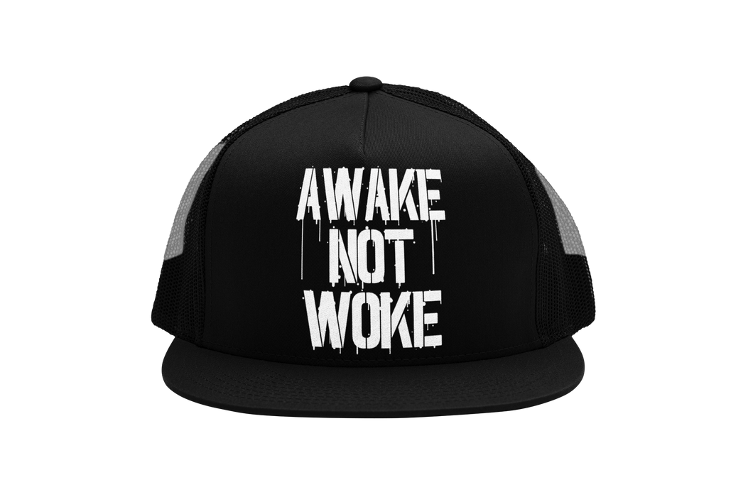 Awake Not Woke Trucker Hat