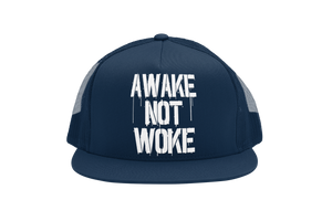 Awake Not Woke Trucker Hat