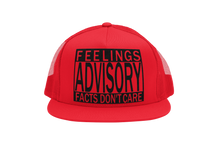 Load image into Gallery viewer, Feelings Advisory Trucker Hat