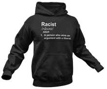 Load image into Gallery viewer, Racist Definition Hoodie - Crusader Outlet